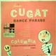 Xavier Cugat And His Orchestra - Xavier Cugat Dance Parade